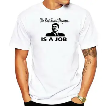 Melhor Programa Social É Um Trabalho! Ronald Reagan Citação T-shirt Políticas Republicanas Homens T-Shirt da Moda