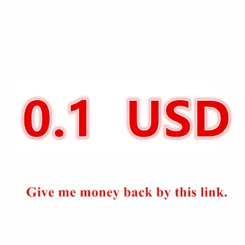 Querido amigo, você pode me dar o dinheiro de volta por este link, 1piece =0.1 dólar, obrigado!
