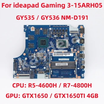 NM-D191 Para ideapad Jogos 3-15ARH05 Laptop placa-Mãe CPU: R5-5600H / R7-5800H GPU: GTX1650 / GTX1650Ti 4G, Teste de 100% OK